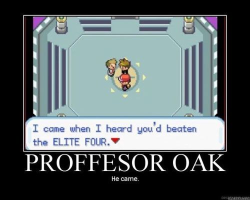 [Image: pokemon-motivator-oak-came_zpsa8331e2f.jpg]