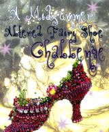 A Midsummer Altered Fairy Shoe Challenge