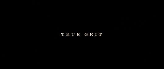 True Grit